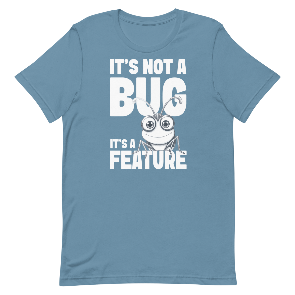 Not A Bug A Feature cartoon debugging developer - Developer T-shirt - techmerch.io