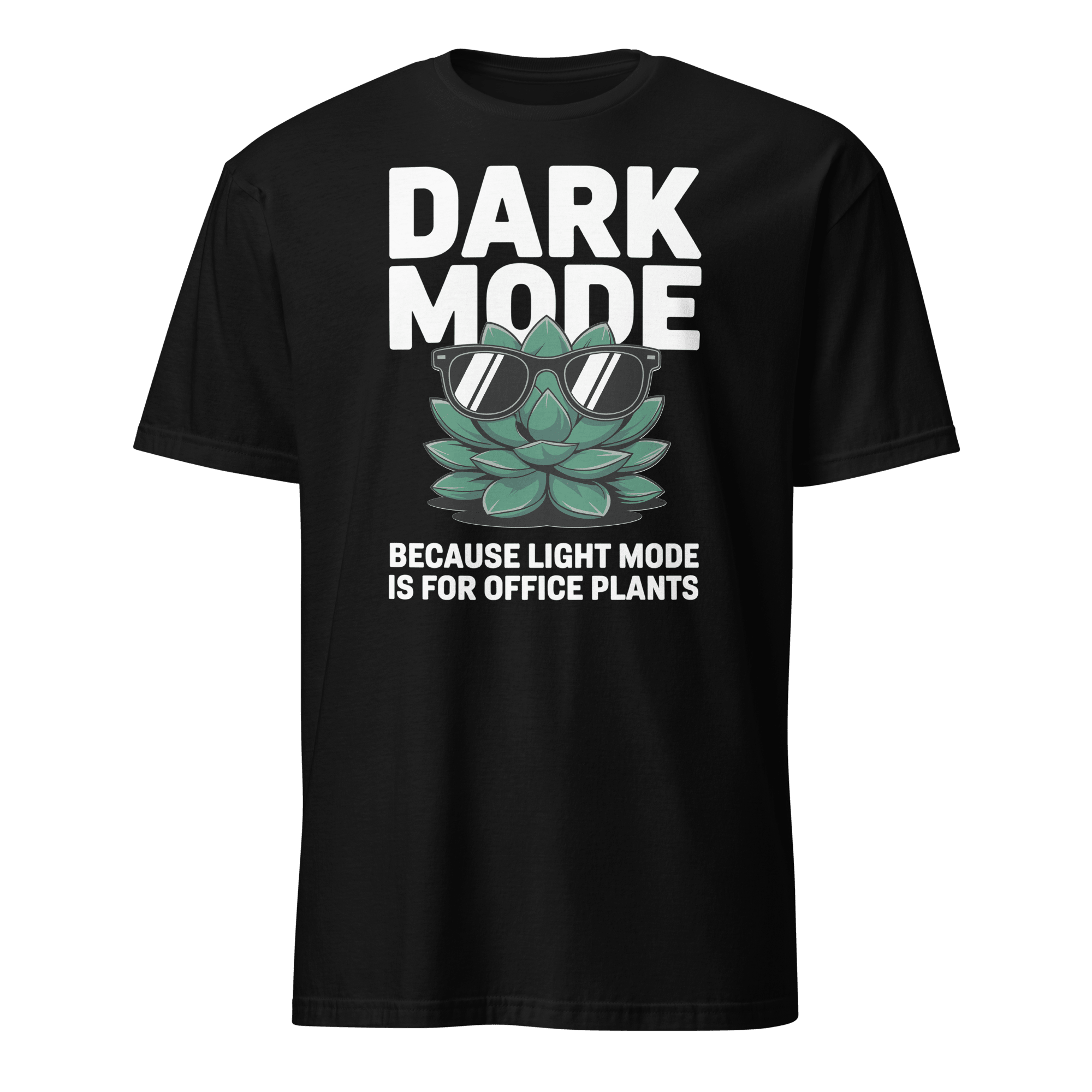 Not An Office Plant cartoon darkmode full - search dark mode because light mode is for office plants - Developer T-shirt - techmerch.io