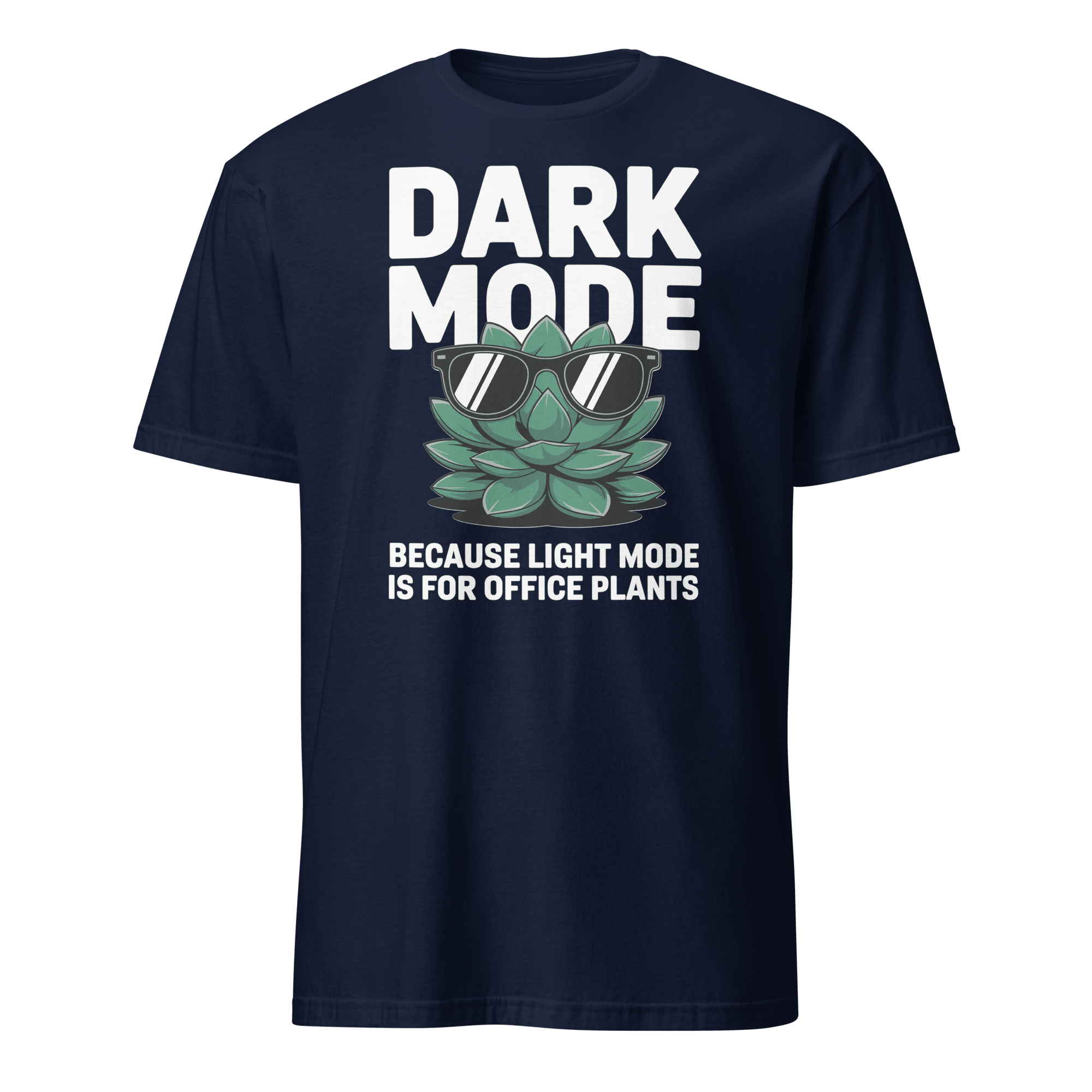 Not An Office Plant cartoon darkmode full - search dark mode because light mode is for office plants - Developer T-shirt - techmerch.io