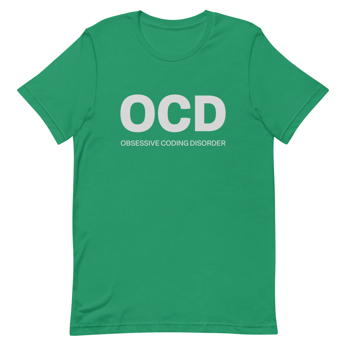 Obsessive Coding Disorder coding developer funny - Developer T-shirt - techmerch.io