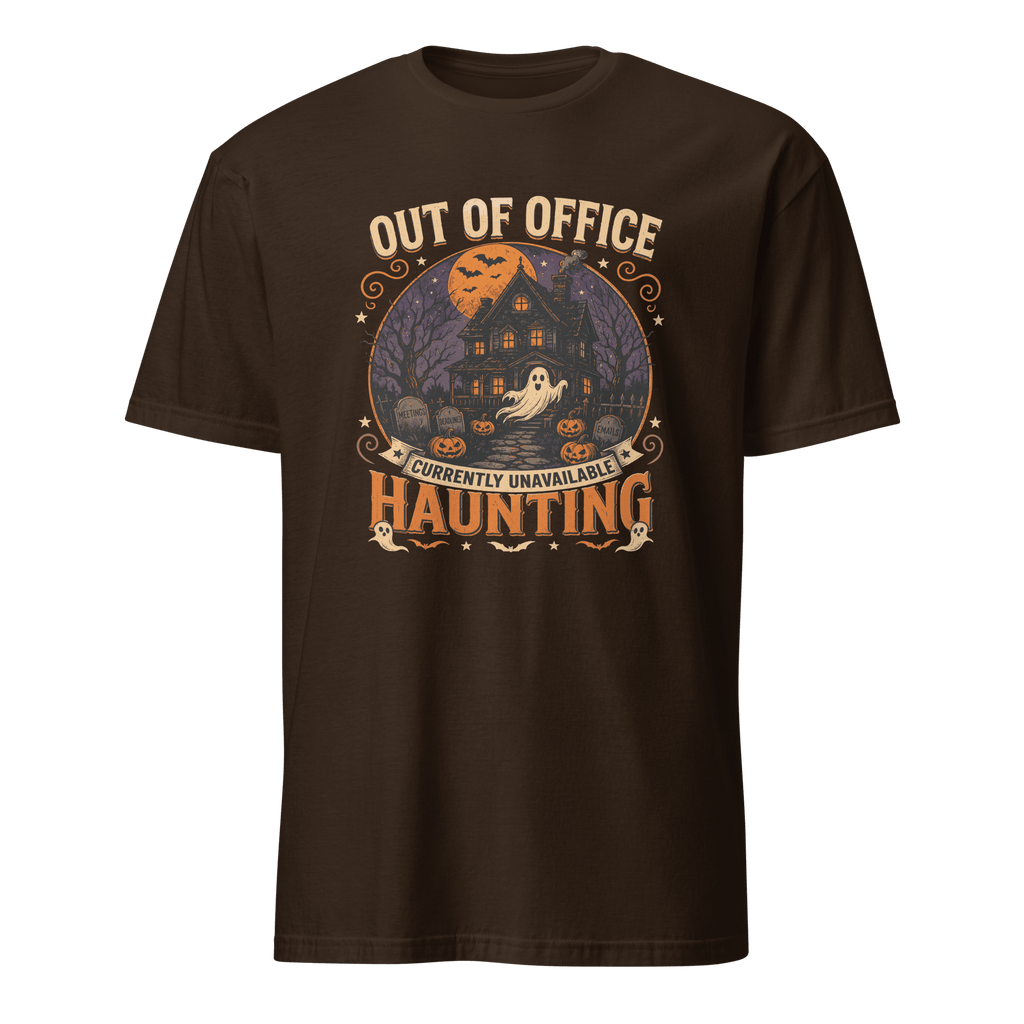 Out Of Office: Haunting cartoon deadpan full-search Out Of Office Currently Unavailable Haunting - Developer T-shirt - techmerch.io