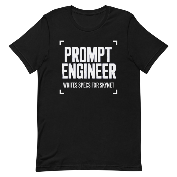 Prompt For Skynet ai developer llm - Developer T-shirt - techmerch.io