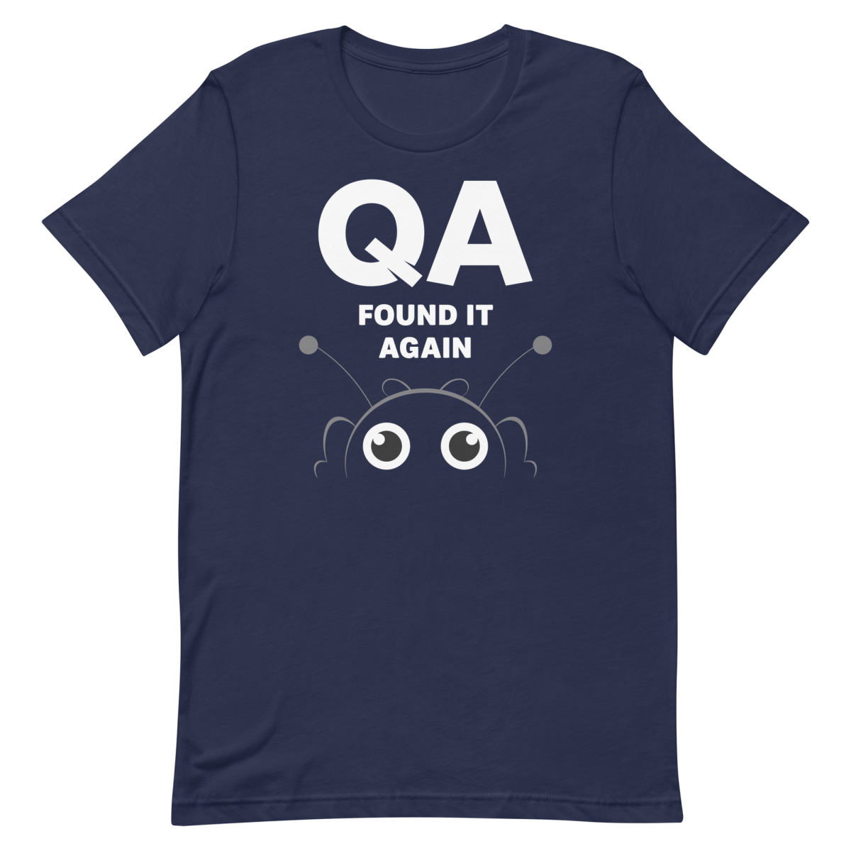 QA Found It Again cartoon debugging qa - Developer T-shirt - techmerch.io