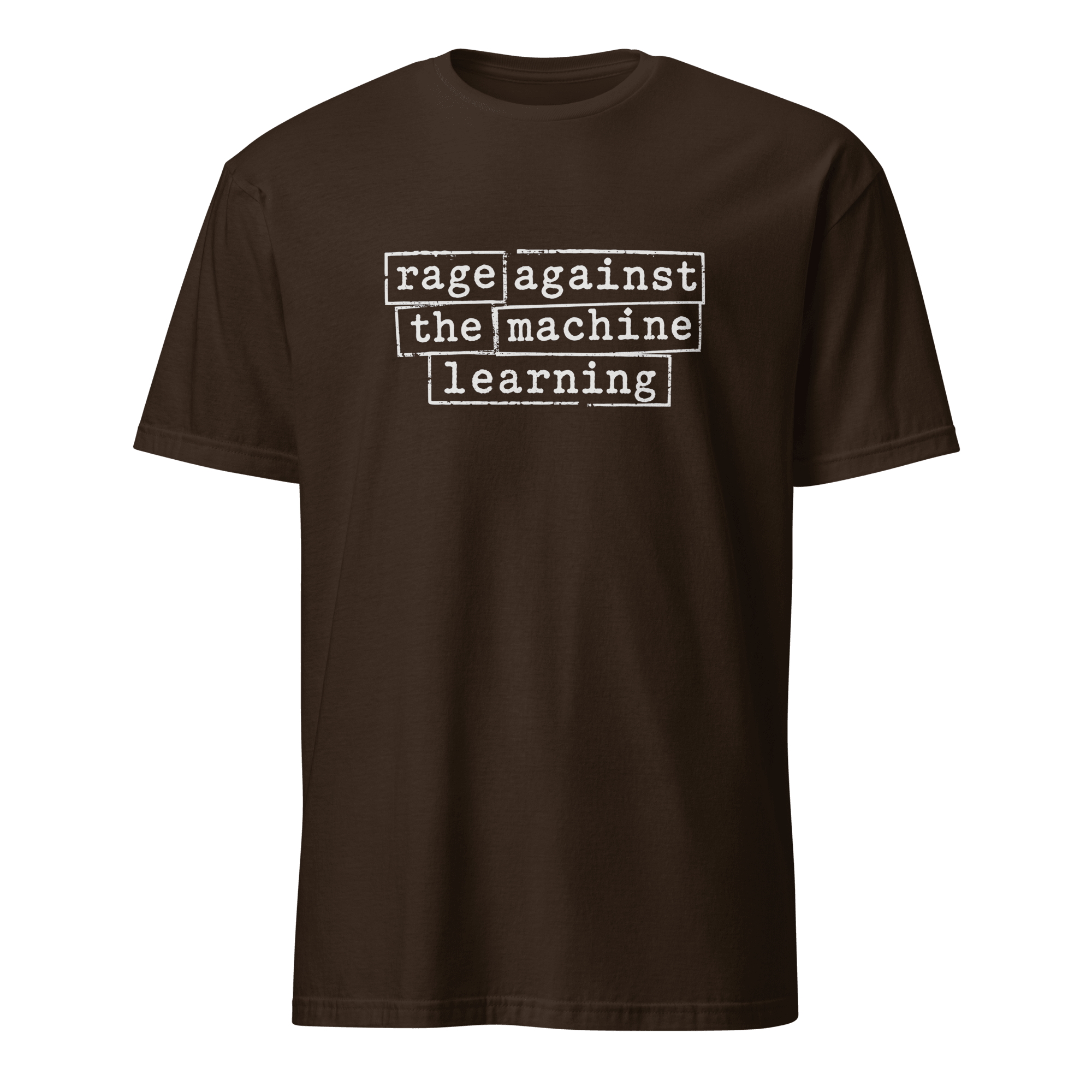 Rage Against the ML ai sarcastic satire - Developer T-shirt - techmerch.io