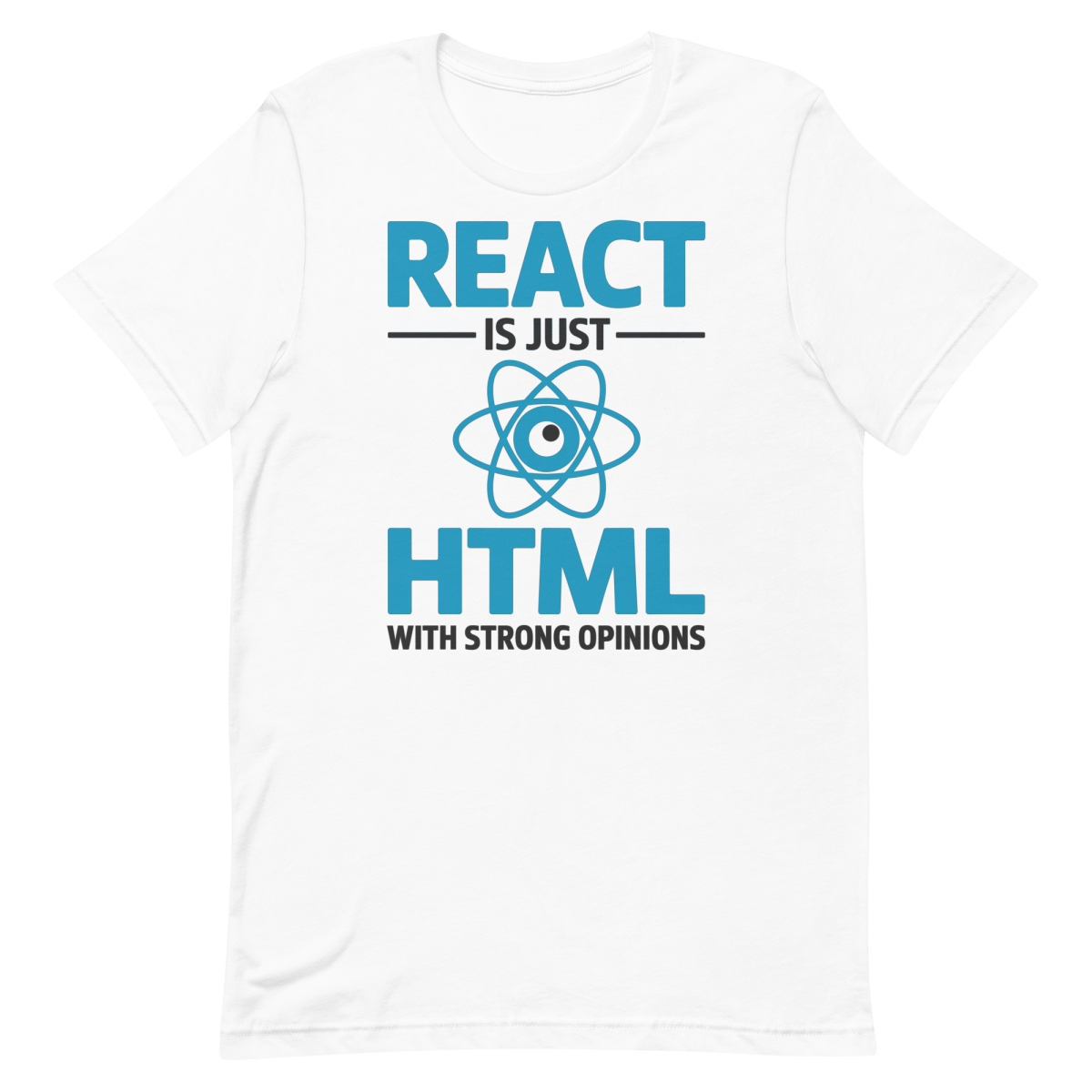 React With Opinions frontend funny javascript - Developer T-shirt - techmerch.io