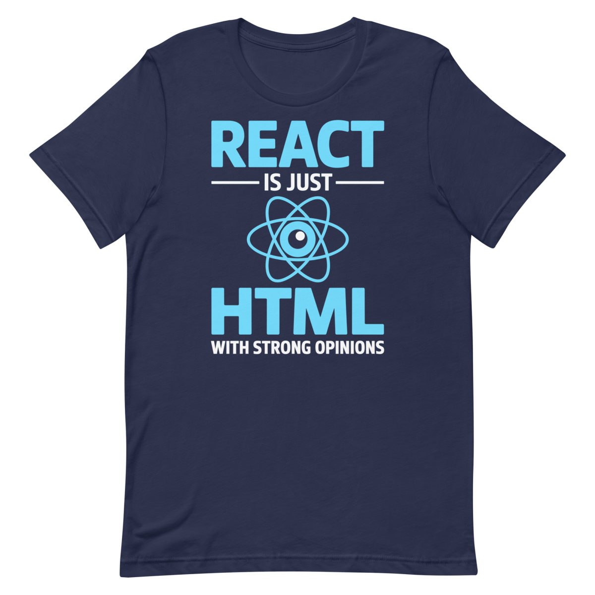 React With Opinions frontend funny javascript - Developer T-shirt - techmerch.io