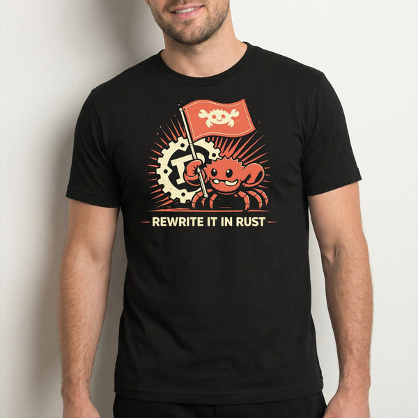 Rewrite It In Rust cartoon code full - search Rewrite It In Rust - Developer T-shirt - techmerch.io