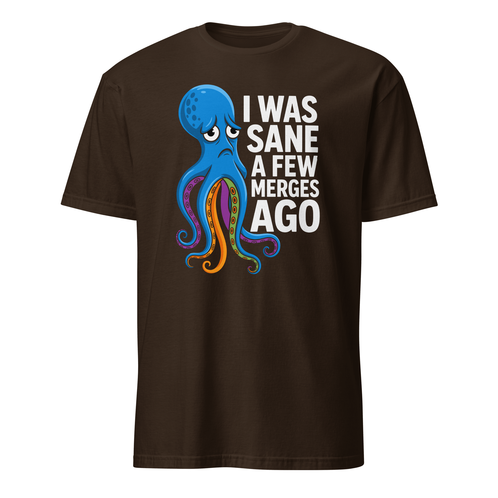 Sane Few Merges Ago full - search I Was Sane A Few Merges Ago git minimalist - Developer T-shirt - techmerch.io