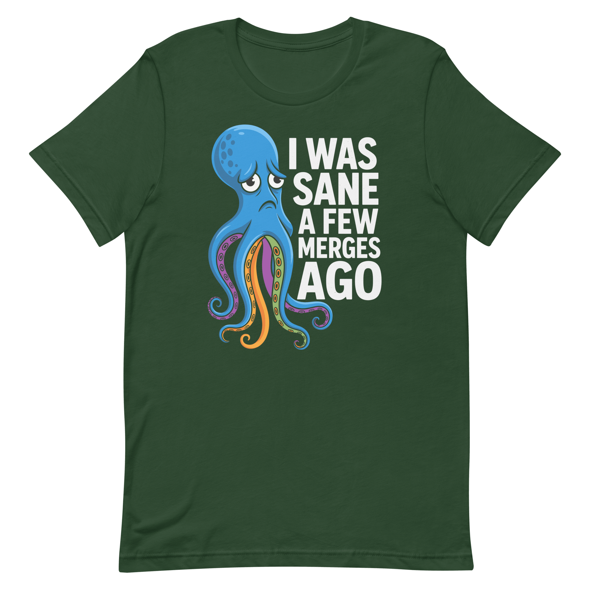 Sane Few Merges Ago full - search I Was Sane A Few Merges Ago git minimalist - Developer T-shirt - techmerch.io
