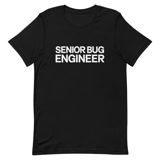 Senior Bug Engineer bugs code developer - Developer T-shirt - techmerch.io