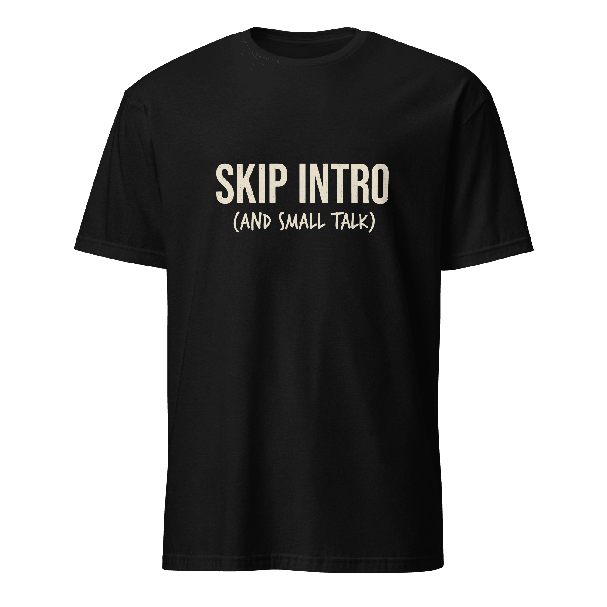Skip Intro deadpan full-search Skip Intro And Small Talk new - Developer T-shirt - techmerch.io
