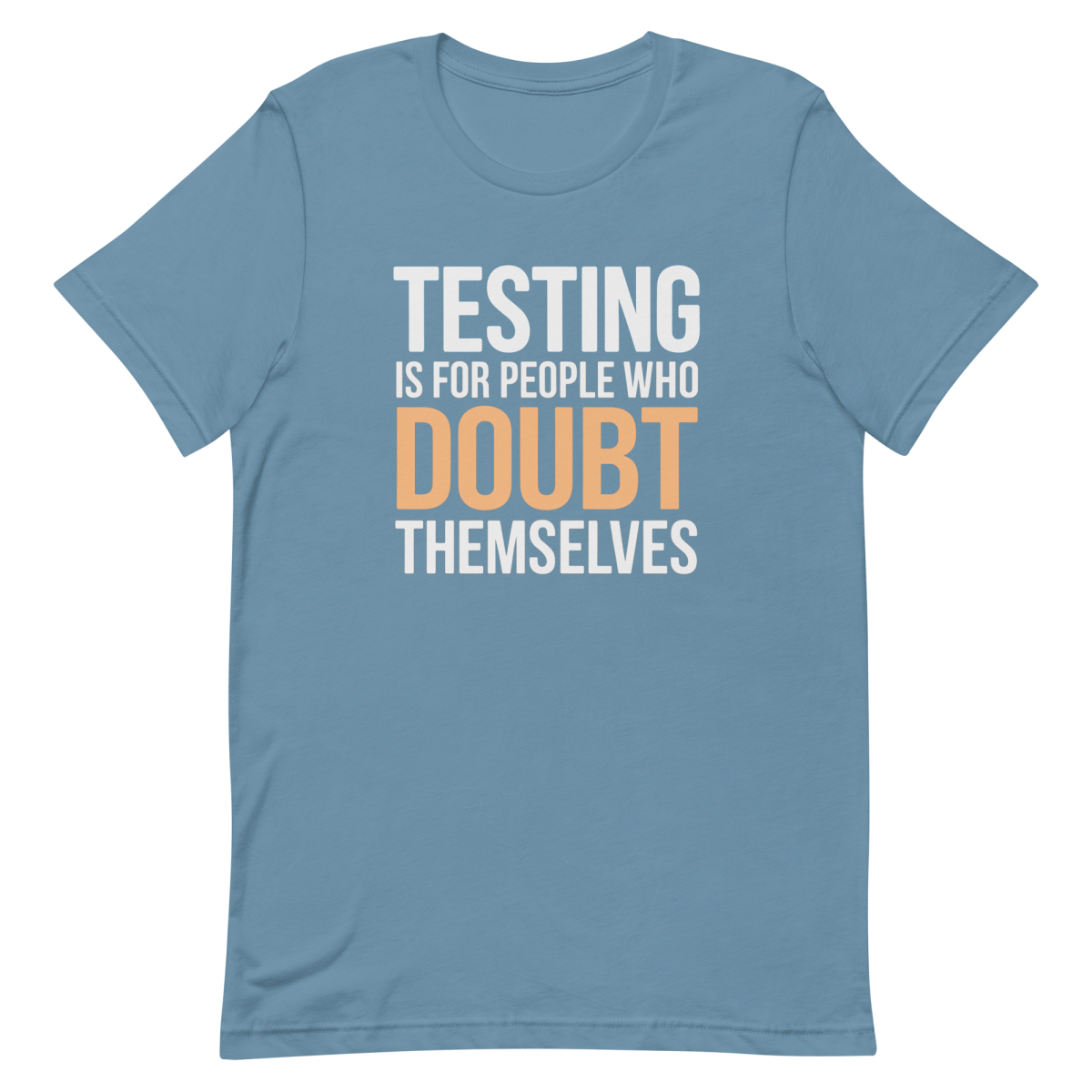 Skip The Tests code confidence deploy - Developer T-shirt - techmerch.io