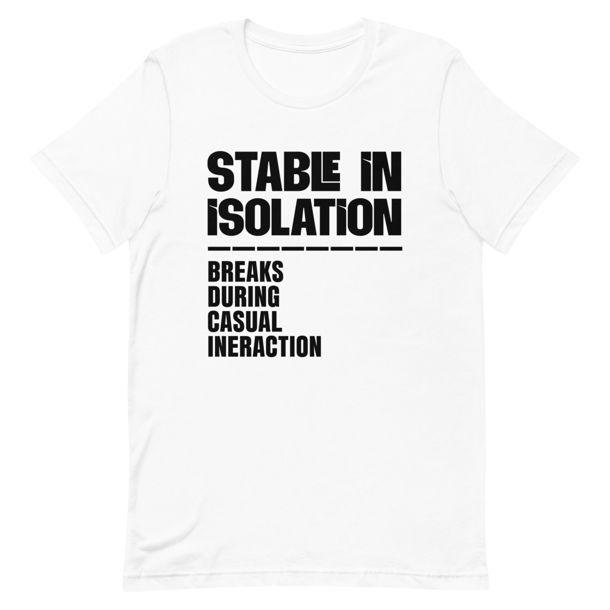 Stable Till Interacted debugging developer relatable - Developer T-shirt - techmerch.io