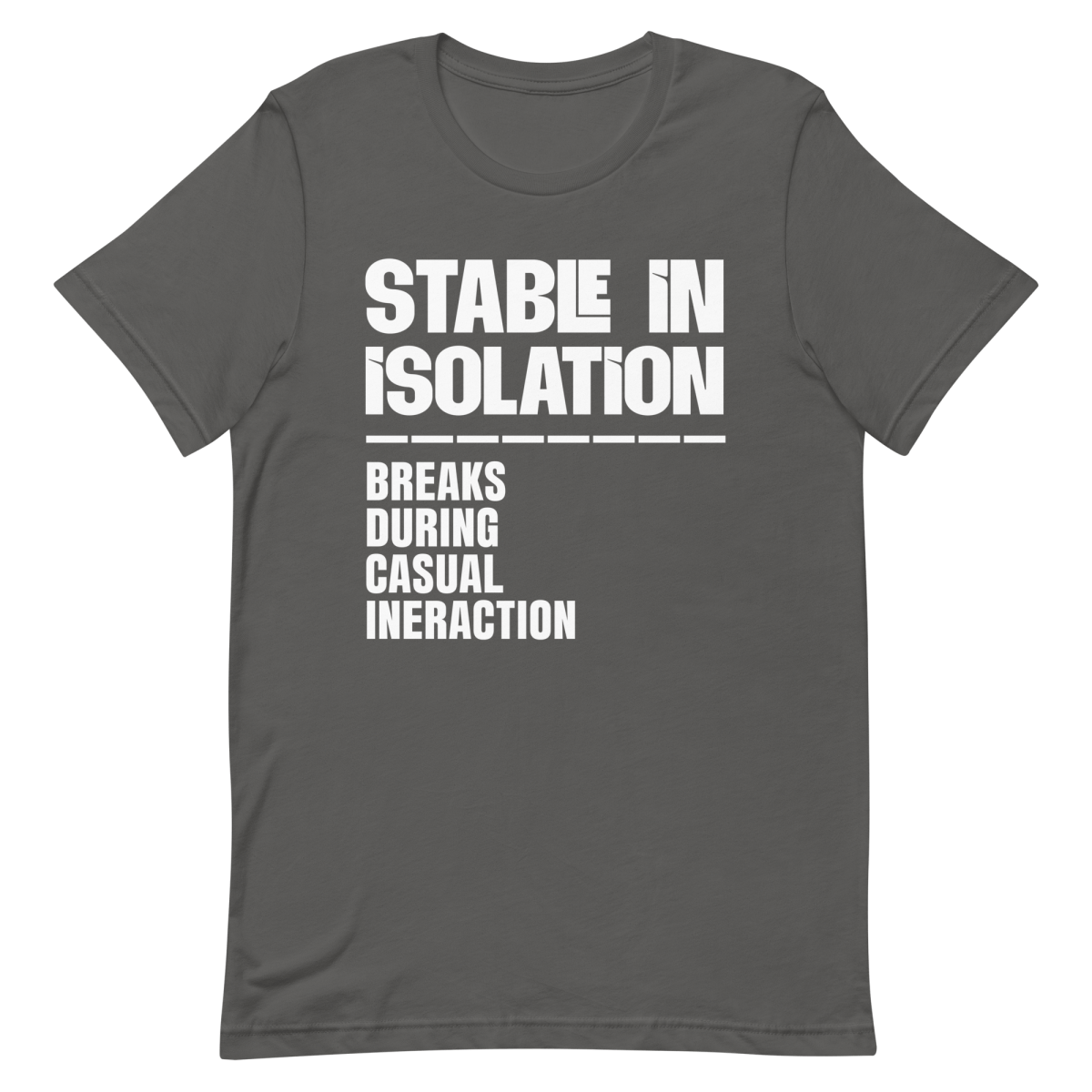 Stable Till Interacted debugging developer relatable - Developer T-shirt - techmerch.io