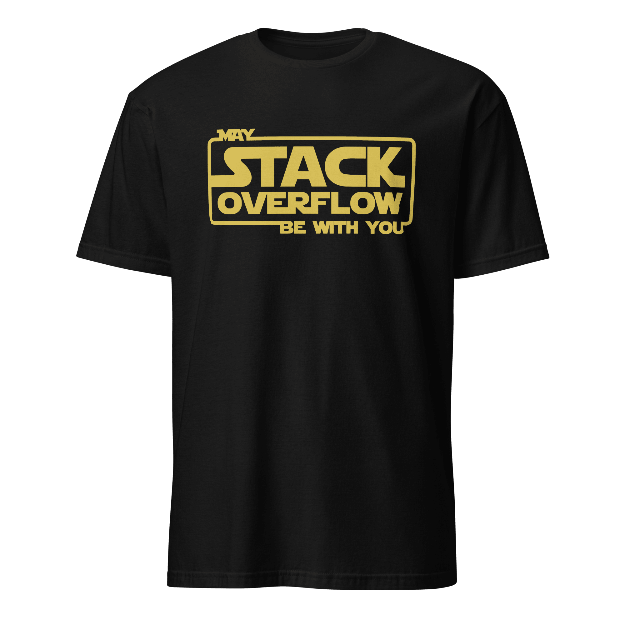 Stack Overflow Force full - search may stack overflow be with you statement - Developer T-shirt - techmerch.io