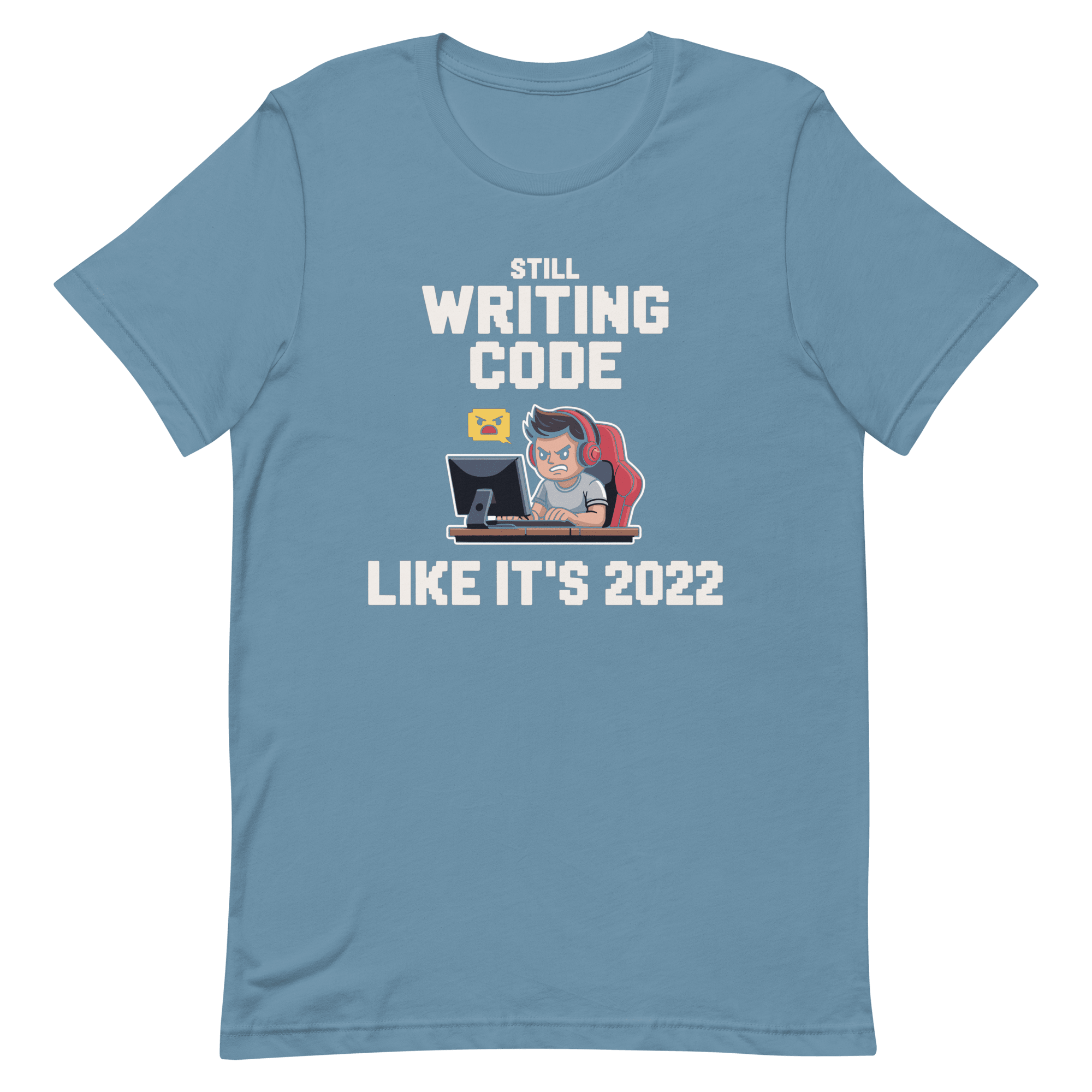 Still Writing Code 2022 cartoon code full - search still writing code like it's 2022 - Developer T-shirt - techmerch.io