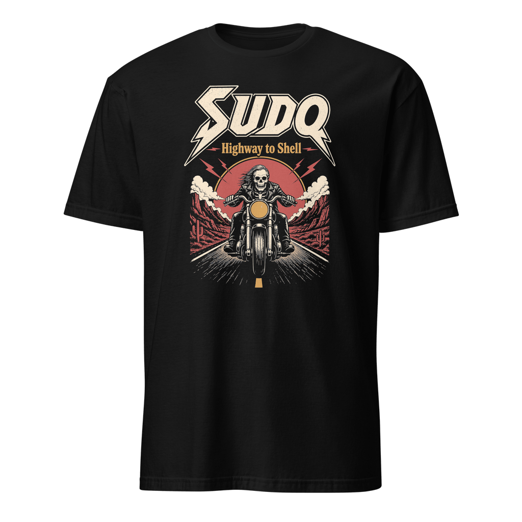 sudo Highway to Shell devops linux sarcastic - Developer T-shirt - techmerch.io