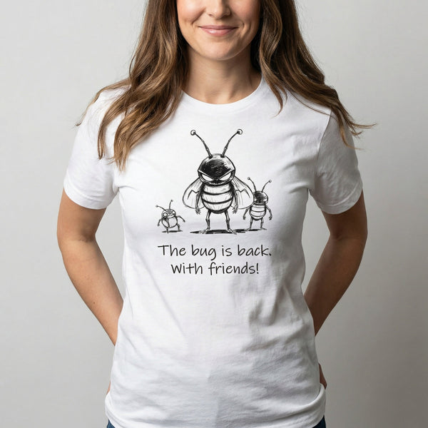 The Bug Brought Friends bugs cartoon debugging - Developer T-shirt - techmerch.io