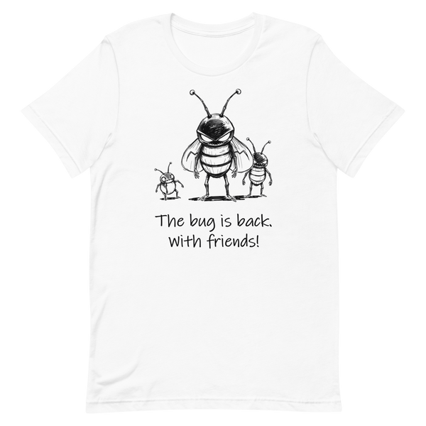 The Bug Brought Friends cartoon debugging developer - Developer T-shirt - techmerch.io