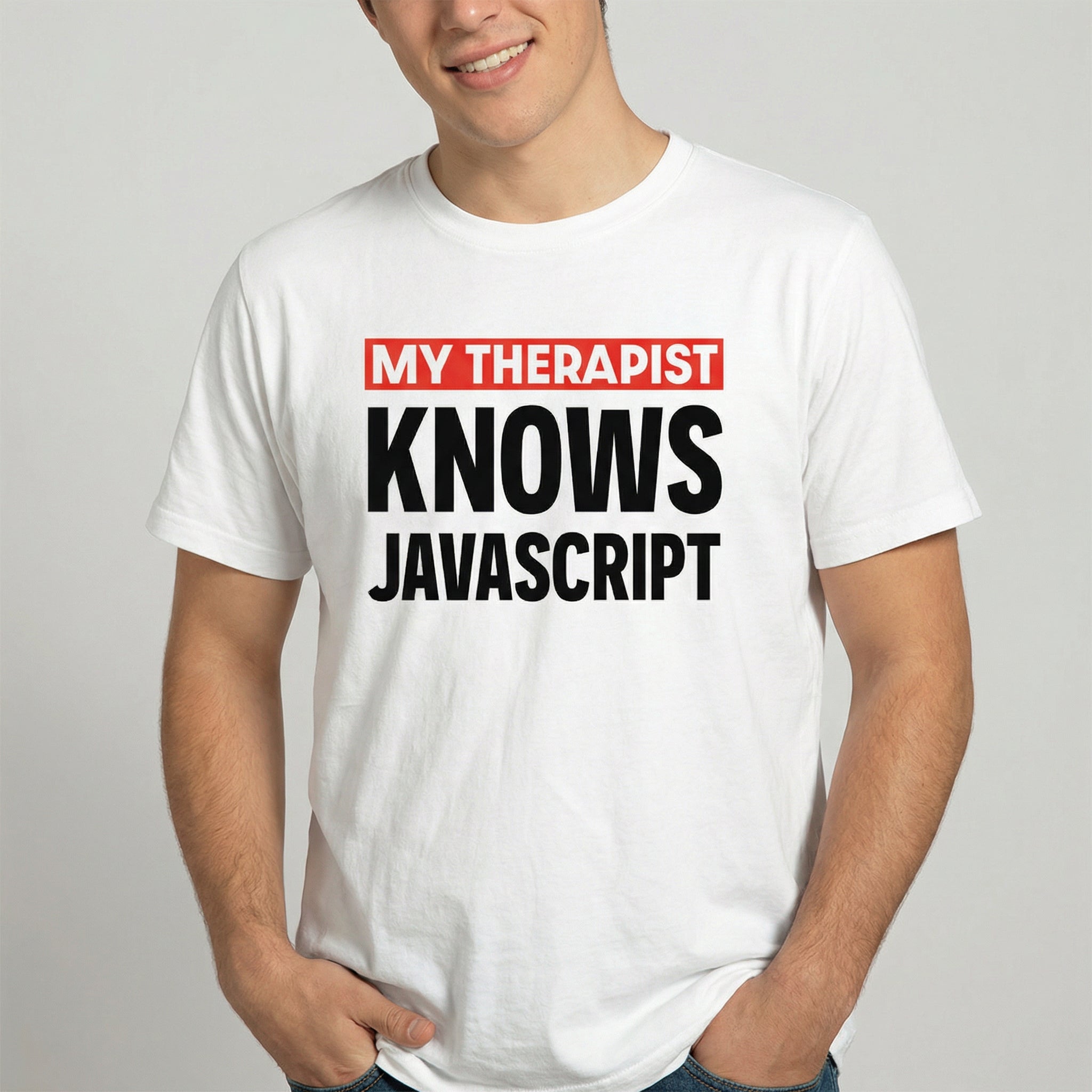 Therapist Knows JS frontend full - search my therapist knows javascript javascript - Developer T-shirt - techmerch.io