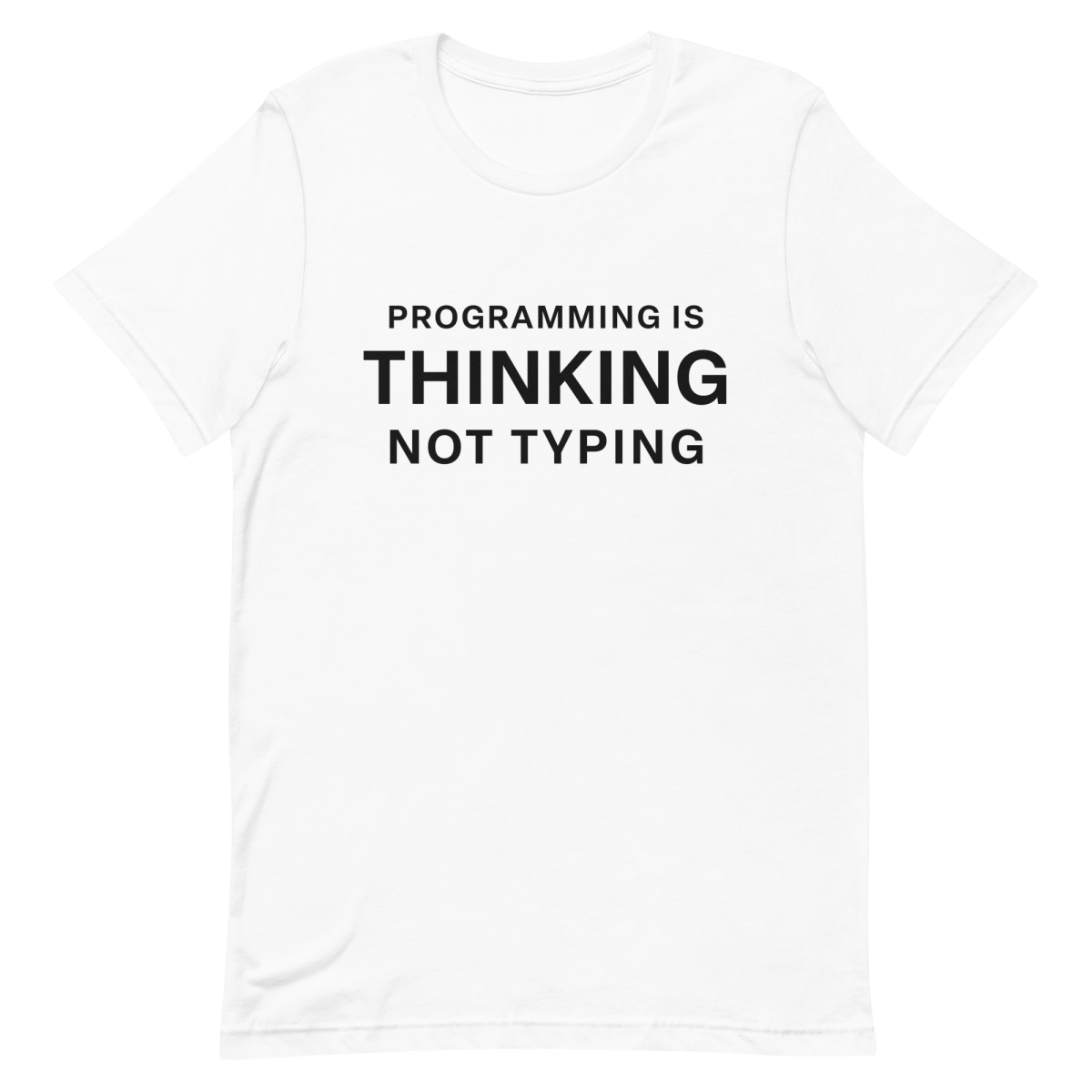 Thinking Not Typing clever coding developer - Developer T-shirt - techmerch.io