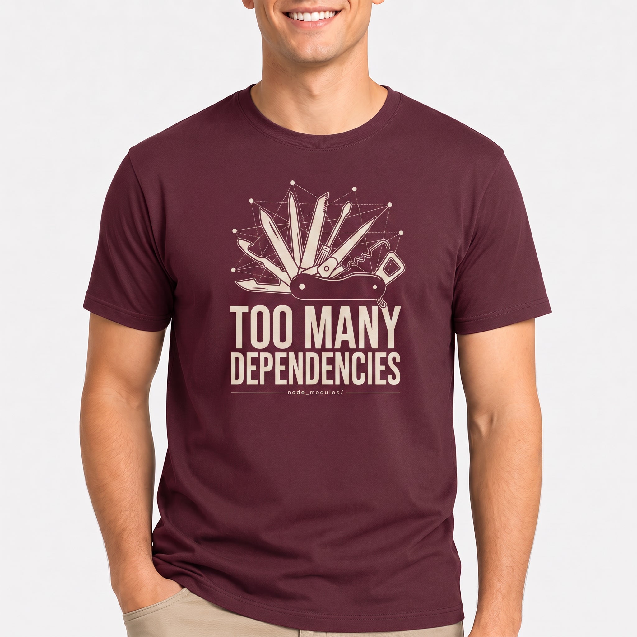 Too Many Dependencies architecture code full-search Too Many Dependencies - Developer T-shirt - techmerch.io