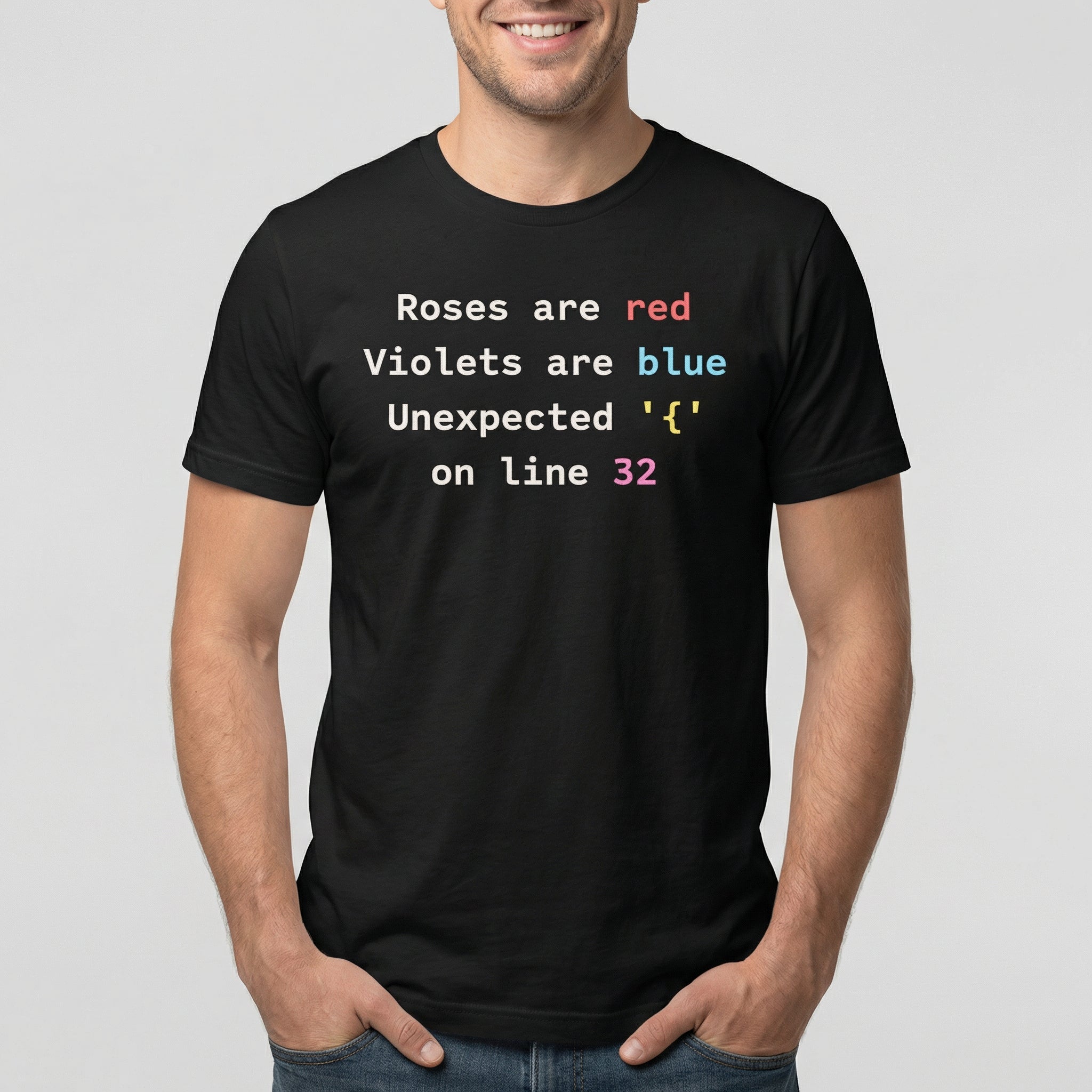 Unexpected on Line 32 code debugging full - search roses are red violets are blue unexpected on line 32 - Developer T-shirt - techmerch.io
