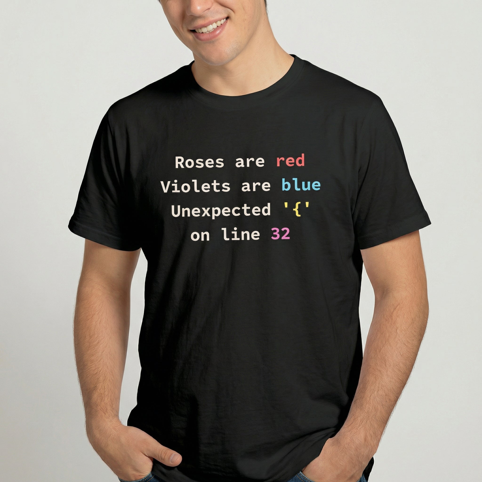 Unexpected on Line 32 code debugging full - search roses are red violets are blue unexpected on line 32 - Developer T-shirt - techmerch.io