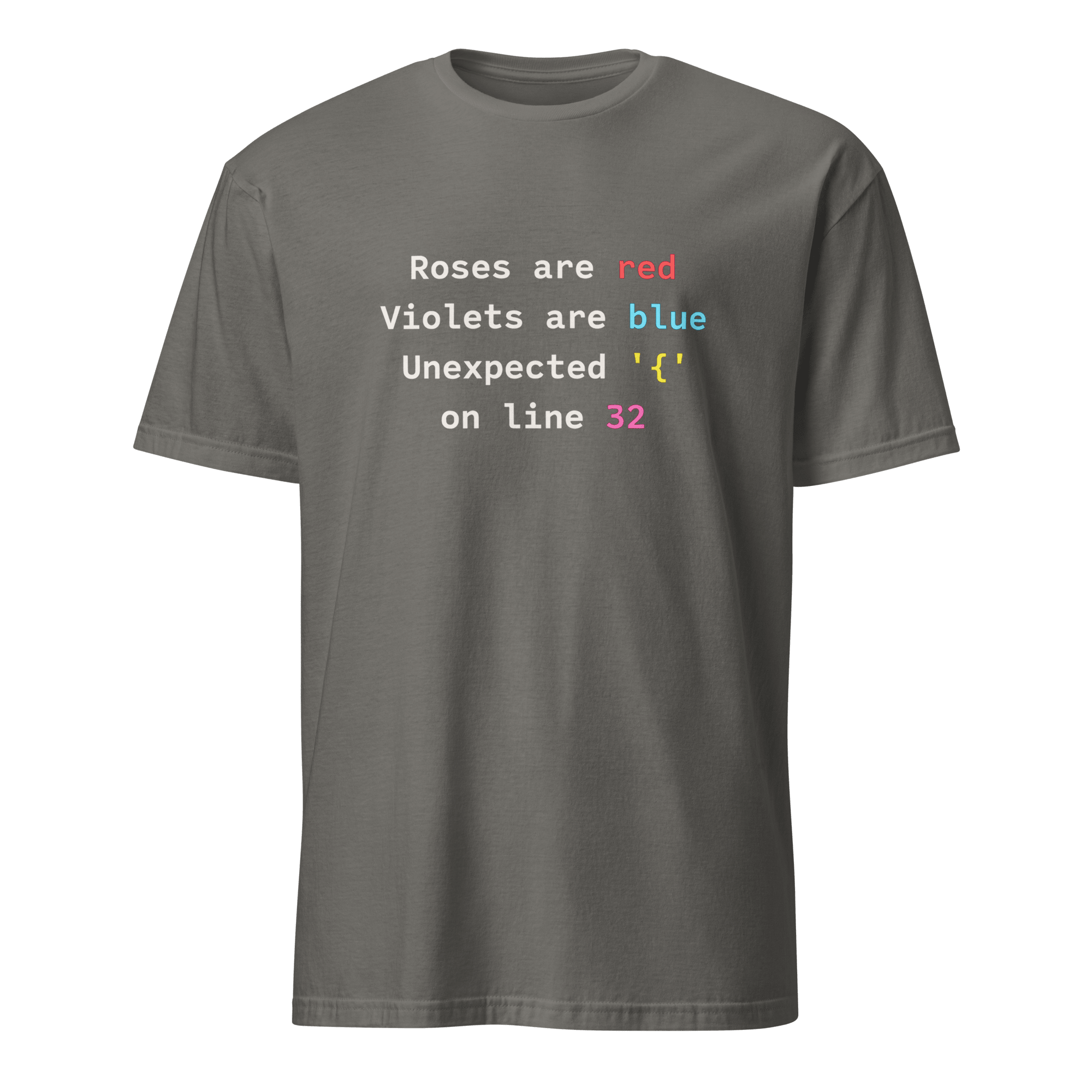 Unexpected on Line 32 code debugging full-search roses are red violets are blue unexpected on line 32 - Developer T-shirt - techmerch.io