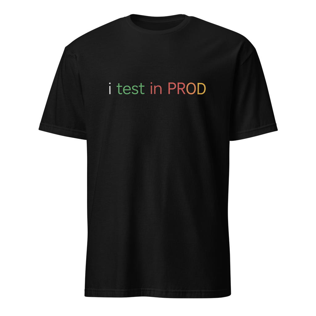 I Test In Prod