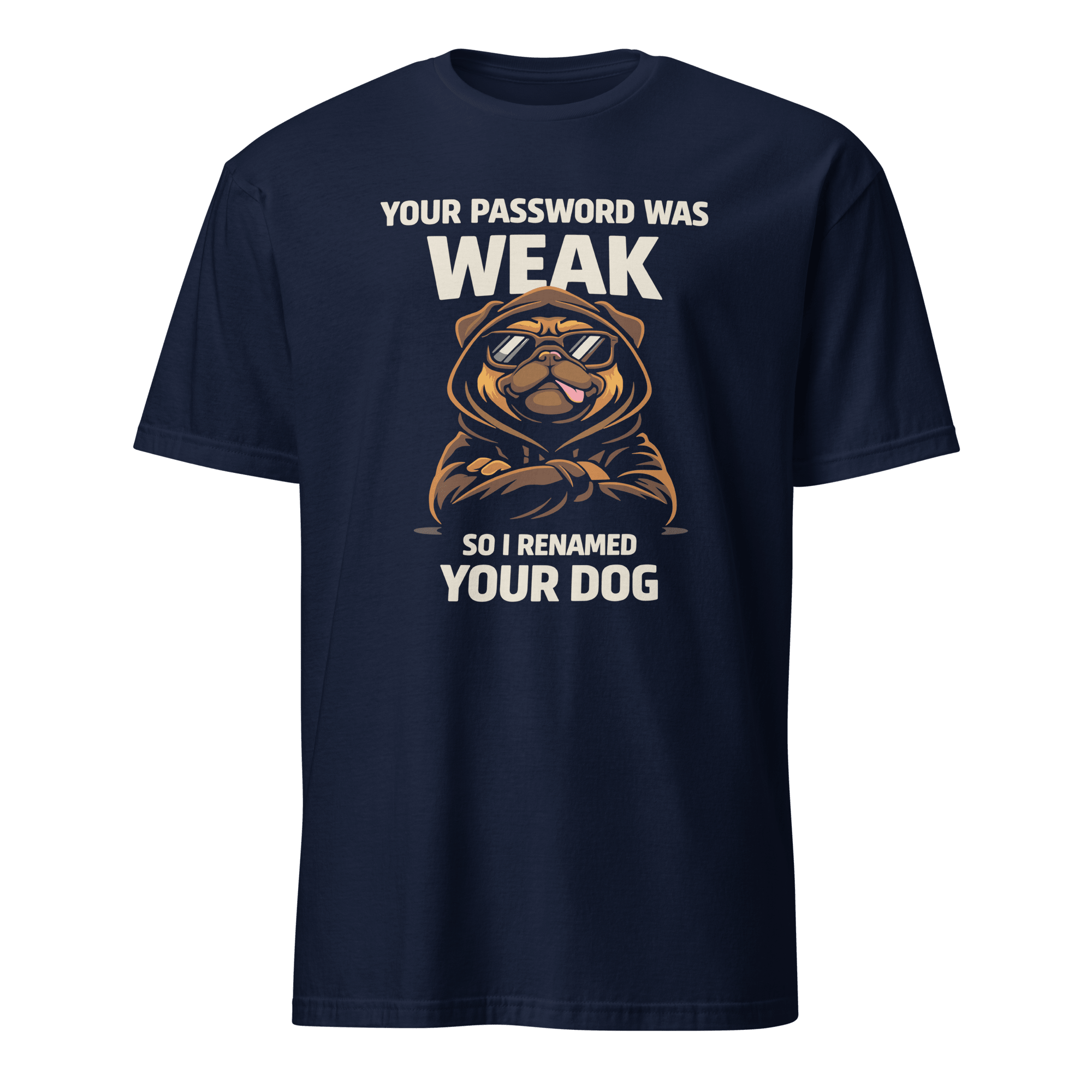 Weak Pass Rename Dog cartoon full - search your password was weak so i renamed your dog hot - Developer T-shirt - techmerch.io