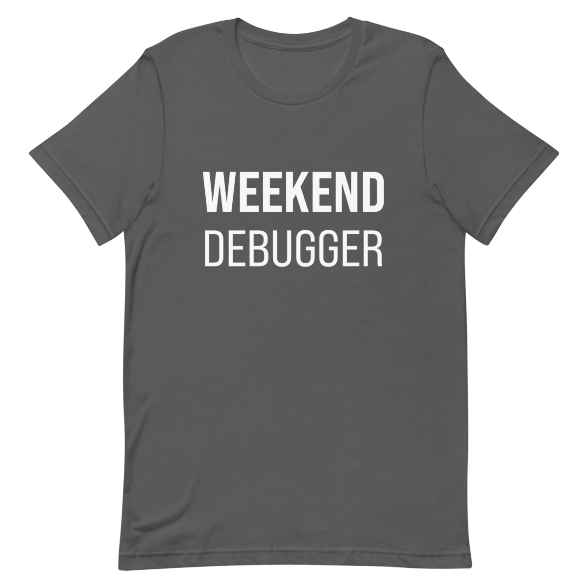 Weekend Debugger debugging developer overtime - Developer T-shirt - techmerch.io