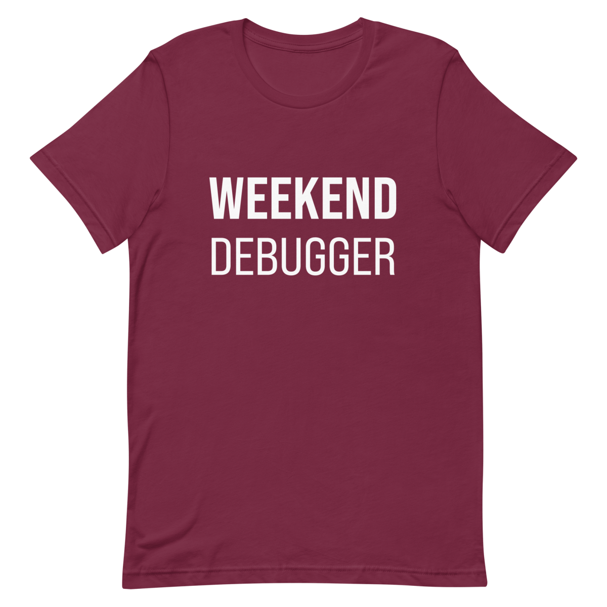 Weekend Debugger debugging developer overtime - Developer T-shirt - techmerch.io