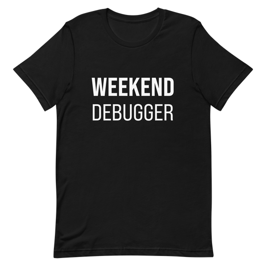 Weekend Debugger debugging developer overtime - Developer T-shirt - techmerch.io