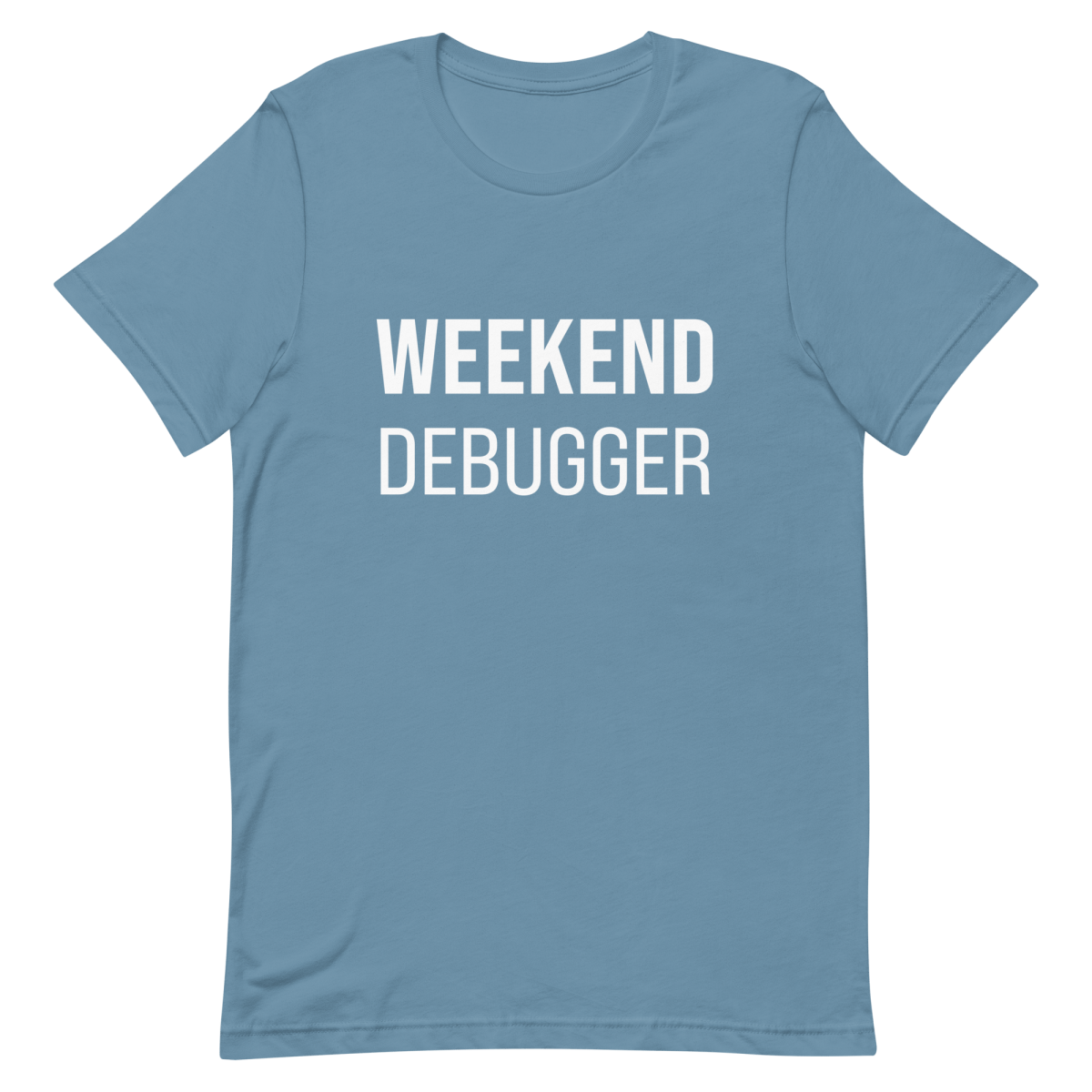 Weekend Debugger debugging developer overtime - Developer T-shirt - techmerch.io