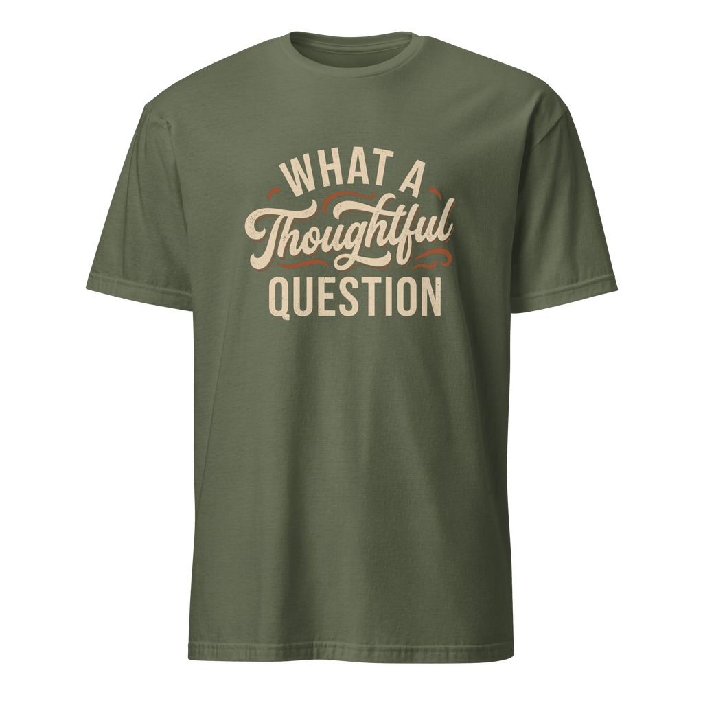 What A Thoughtful Question ai full-search What A Thoughtful Question new - Developer T-shirt - techmerch.io