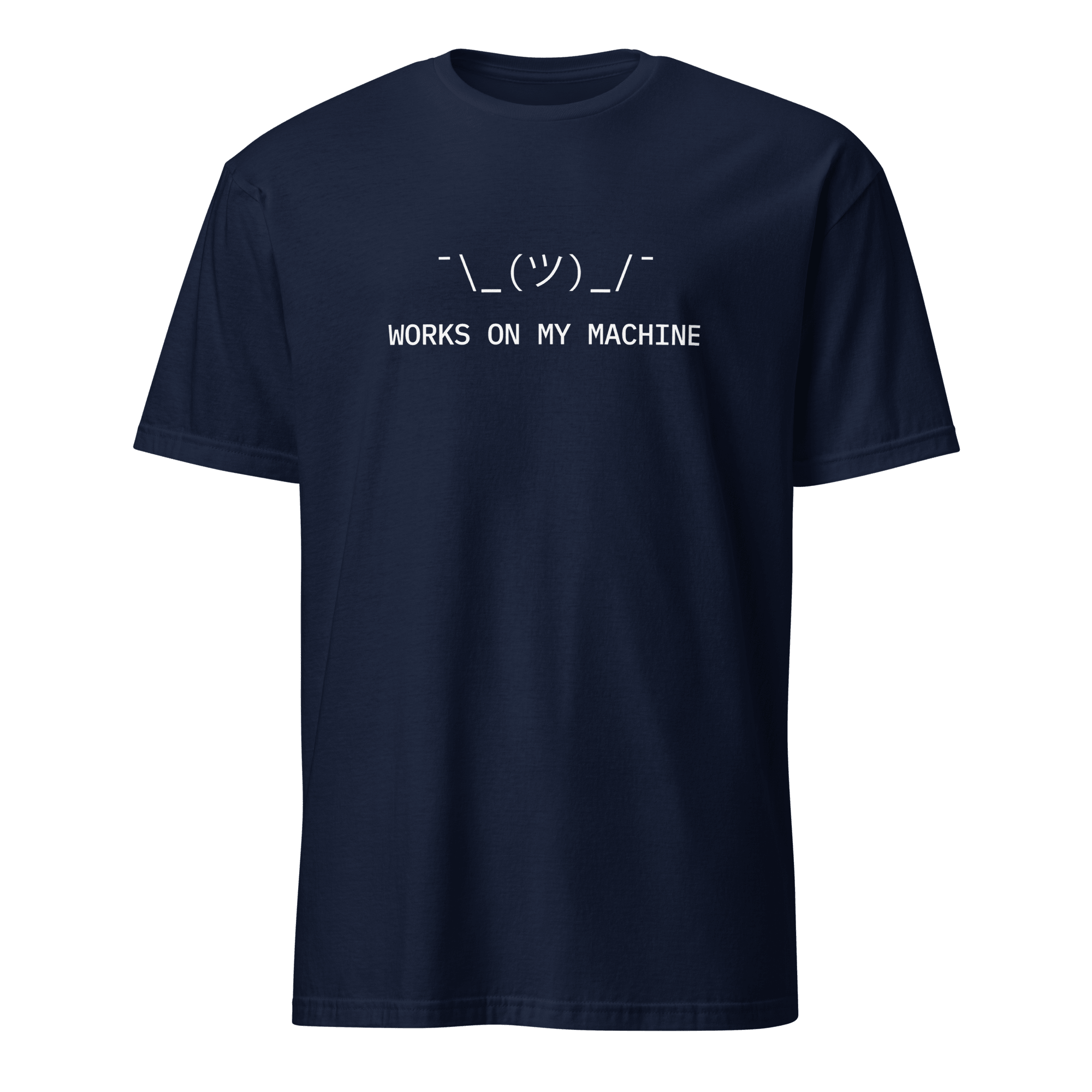 Works On My Machine deployment full-search works on my machine shrug hot - Developer T-shirt - techmerch.io