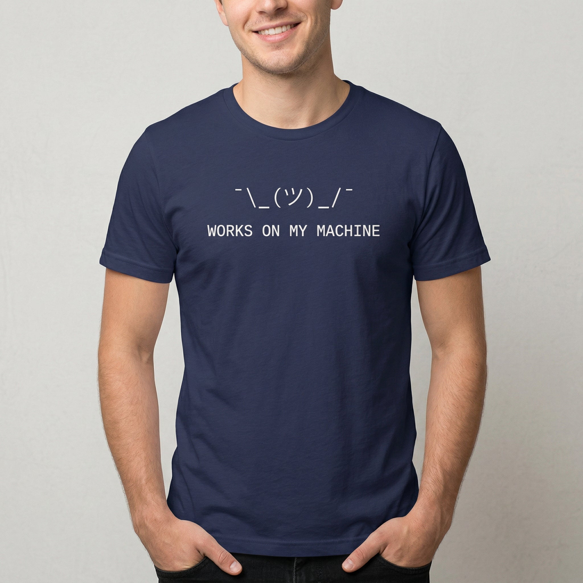 Works On My Machine deployment full - search works on my machine shrug hot - Developer T-shirt - techmerch.io