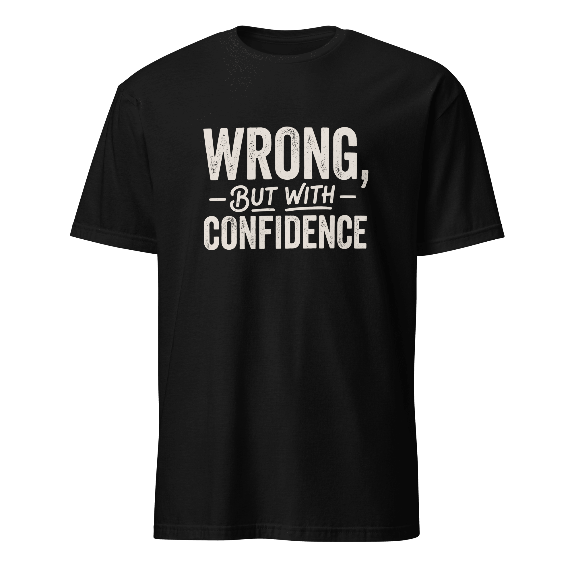 Wrong With Confidence ai deadpan full-search Wrong But With Confidence - Developer T-shirt - techmerch.io