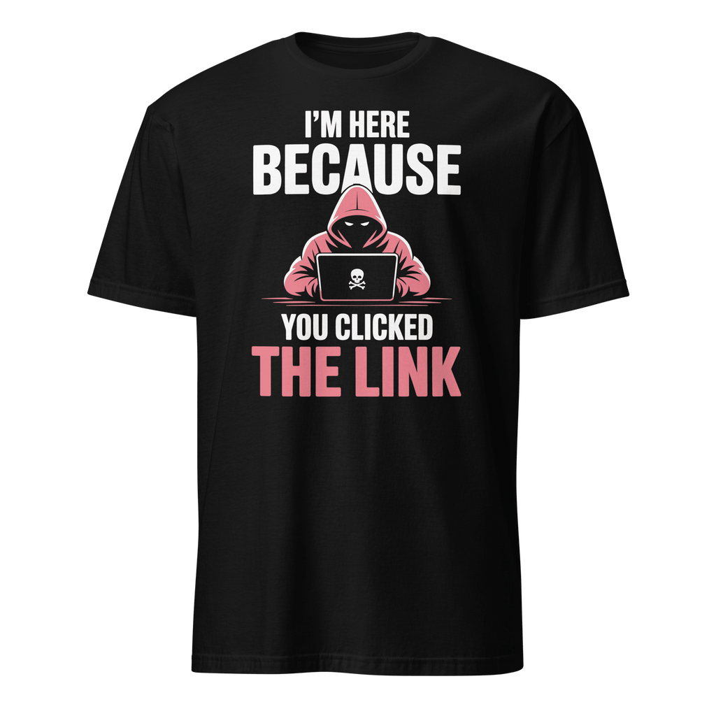 You Clicked The Link cartoon full - search im here because you clicked the link hot - Developer T-shirt - techmerch.io