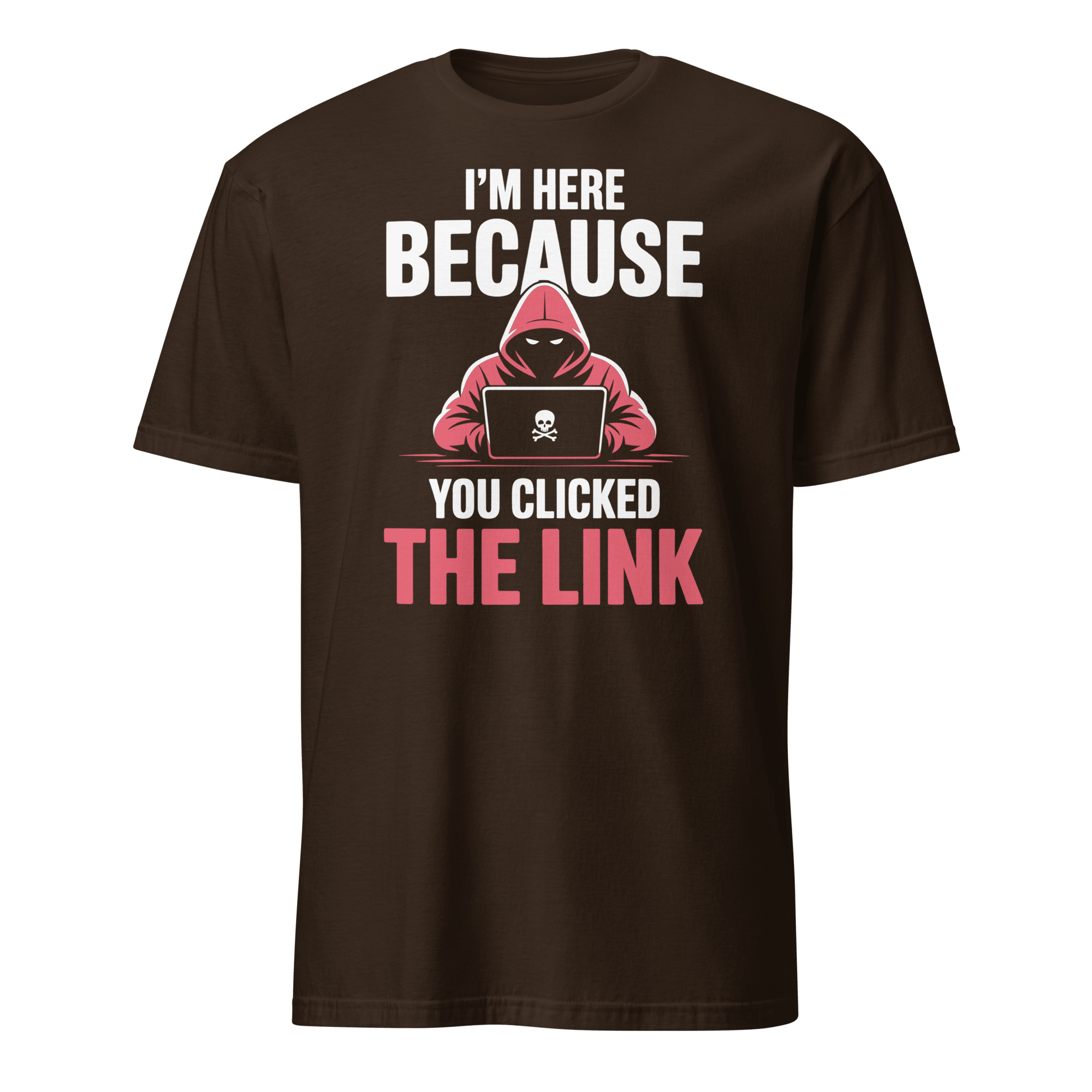 You Clicked The Link cartoon full - search im here because you clicked the link hot - Developer T-shirt - techmerch.io