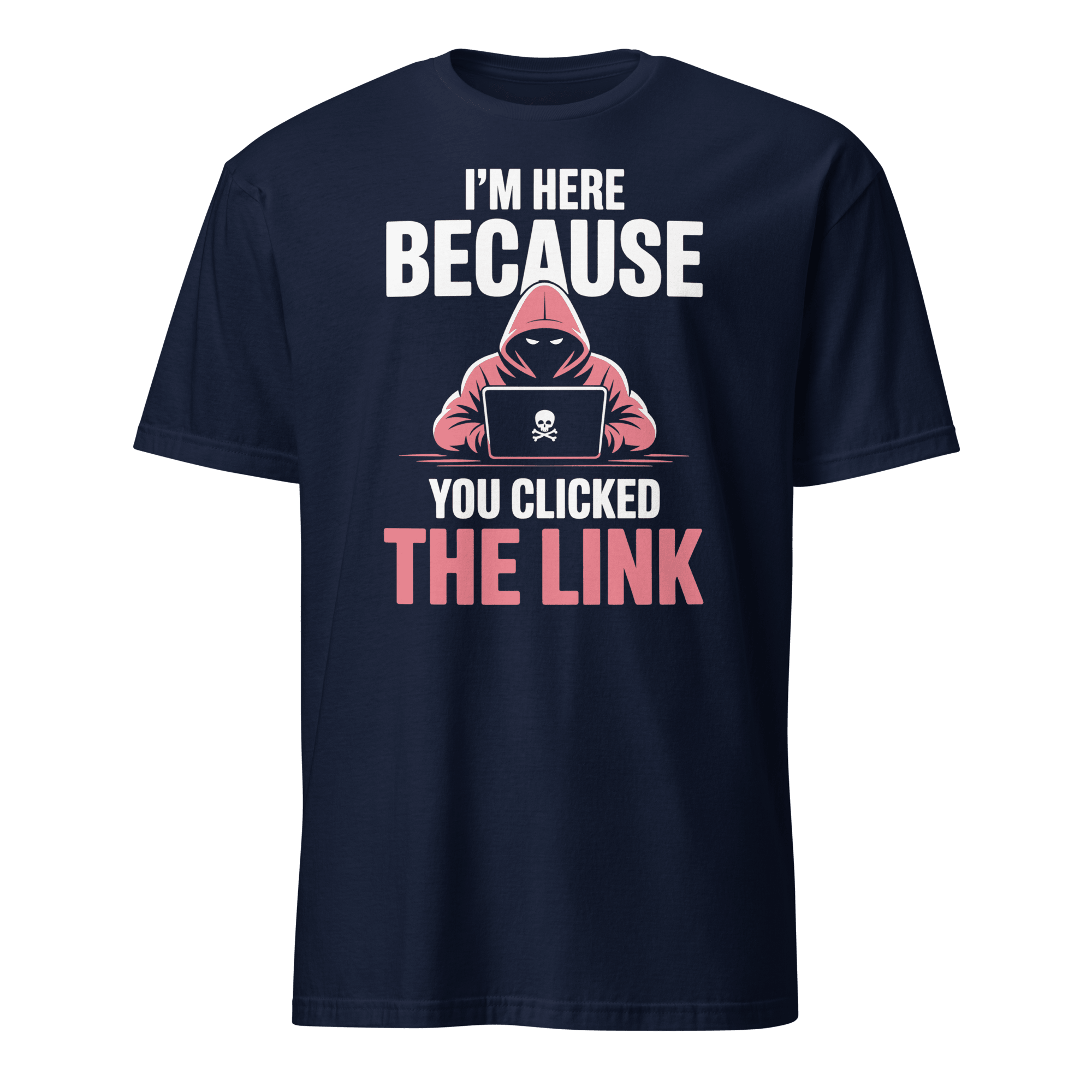 You Clicked The Link cartoon full - search im here because you clicked the link hot - Developer T-shirt - techmerch.io