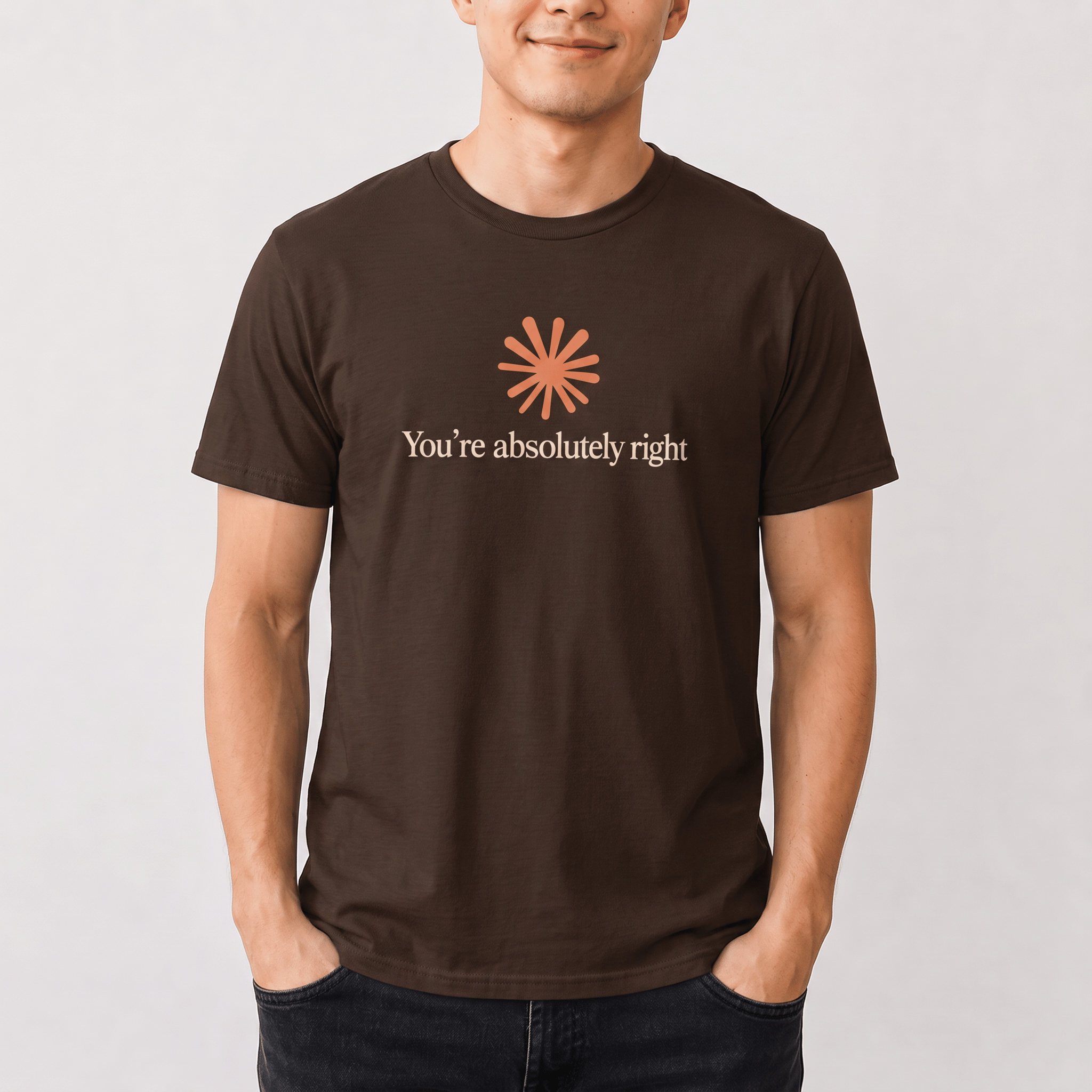 You're Absolutely Right ai deadpan full-search Youre Absolutely Right - Developer T-shirt - techmerch.io