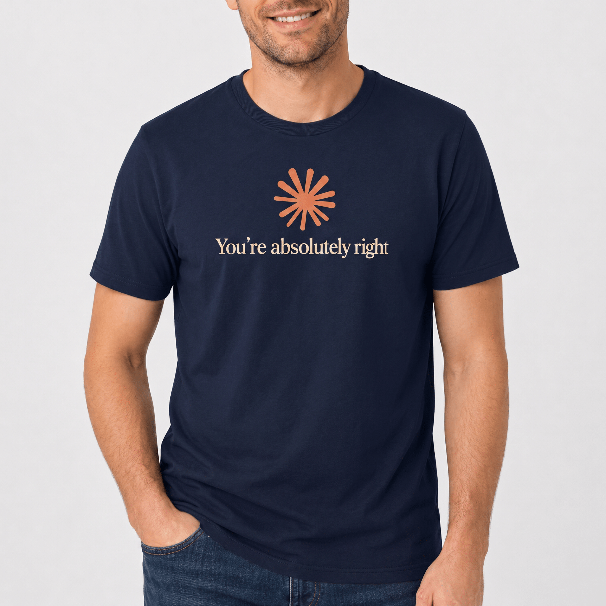 You're Absolutely Right ai deadpan full-search Youre Absolutely Right - Developer T-shirt - techmerch.io